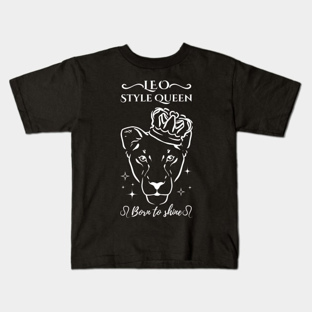 Funny Leo Zodiac Sign - Leo Style Queen, born to shine - Black Kids T-Shirt by LittleAna